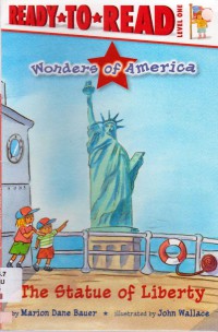 Ready To Read Level 1 : Wonders Of America. The Statue Of Liberty