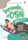 Inroads to OSN IPA Untuk SD/MI Volume 1