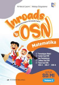 Inroads to OSN Matematika Untuk SD/MI Volume 2