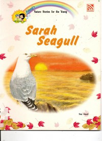 Nature Stories : Sarah Seagull