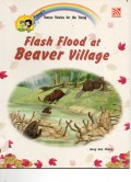 Nature Stories : Flash Flood At Beaver Village