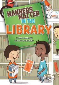 First Graphics : Manners Matter In The Library