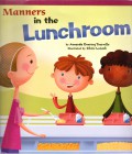 Manners In The Lunchroom