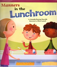 Manners In The Lunchroom