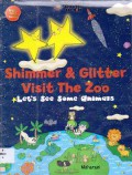 Bright Child Series : Shimmer & Glitter Visit The Zoo