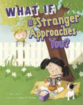 What If A Stranger Approaches You?