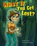 What If You Get Lost?