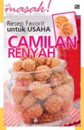 Ide Masak! Anak : Resep Favorit Untuk Usaha Camilan Renyah