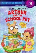 Step Into Reading (3) : Arthur & The School Pet