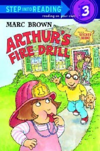 Step Into Reading (3) : Arthur'S Fire Drill