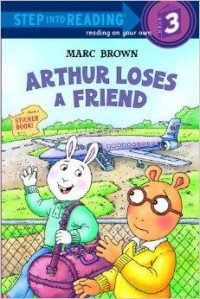 Step Into Reading (3) : Arthur Loses A Friend