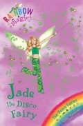 Rainbow Magic 51 : Jade The Disco Fairy