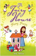 The Fairy House : Fairy Party