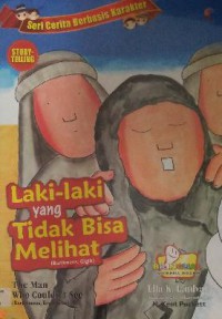 (Big Book) Seri Cerita Berbasis Karakter : Laki-Laki Yang Tidak Bisa Melihat