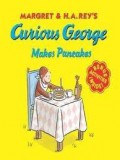 Curious George : Makes Pancakes