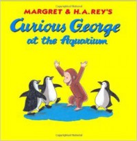 Curious George : At The Aquarium