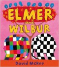 Elmer And Wilbur (+ 1 Cd)