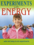 Experiments With Energy