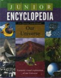 Junior Encyclopedia : Our Universe