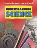 Revealing The Unknown World Of Facts! : Understanding Science