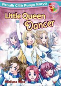 Penulis Cilik Punya Karya : Little Queen Dancer