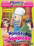 Junior Chef : Holiday At Spapizda (Petualangan Seru Di Kelas Masak)