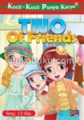 Kecil-Kecil Punya Karya : Two Of Friends