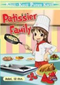 Kecil-Kecil Punya Karya : Patissier Family