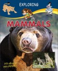 Exploring : Mammals