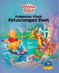 Disney Winnie The Pooh : Kumpulan Kisah Petualangan Pooh