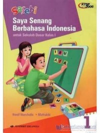 Sasebi : Saya Senang Berbahasa Indonesia 1 (Sd1)