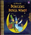 Kumpulan Dongeng Dunia Mimpi