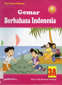 Gemar Berbahasa Indonesia 3A (Sd3)