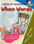 I Know My Grammar : When Words