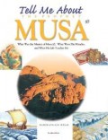 Tell Me About The Prophet Musa