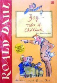 Roald Dahl : Boy Tales Of Childhood (Boy : Kisah Masa Kecil)