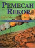 Pemecah Rekor : Bumi & Alam Semesta