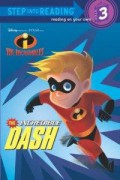 Step Into Reading 3 : The Incredible Dash