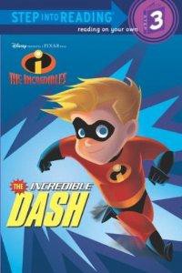 Step Into Reading 3 : The Incredible Dash