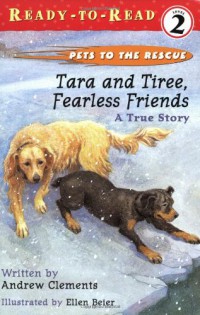 Ready To Read 2 : Tara And Tiree, Fearless Friends