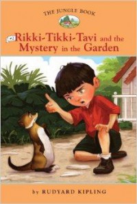 The Jungle Book 2 : Rikki-Tikki-Tavi And The Mystery In The Garden