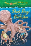 Magic Tree House 39 : Dark Day In The Deep Sea