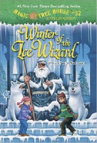 Magic Tree House 32 : Winter Of The Ice Wizard