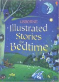Usborne : Illustrated Stories For Bedtime
