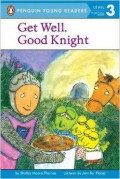 Puffin Young Readers (Lv 3) : Get Well, Good Knight