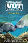 Vet Volunteers 4 : Manatee Blues