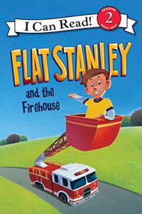 I Can Read (Lv 2) : Flat Stanley And The Firehouse