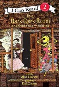 I Can Read (Lv 2) : In A Dark, Dark Room And Other Scary Stories