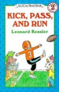 An I Can Read Book Lv 2 : Kick, Pass, And Run