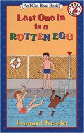 An I Can Read Book Lv 2 : Last One In Is A Rotten Egg